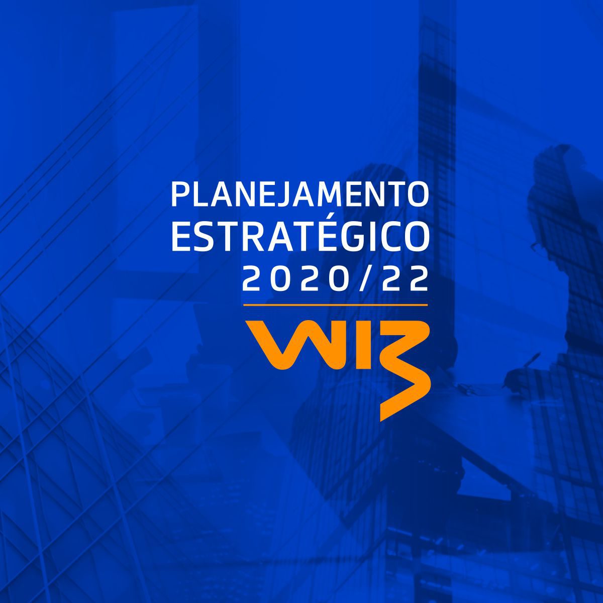 Vídeos do Planejamento Estratégico 2020/2022