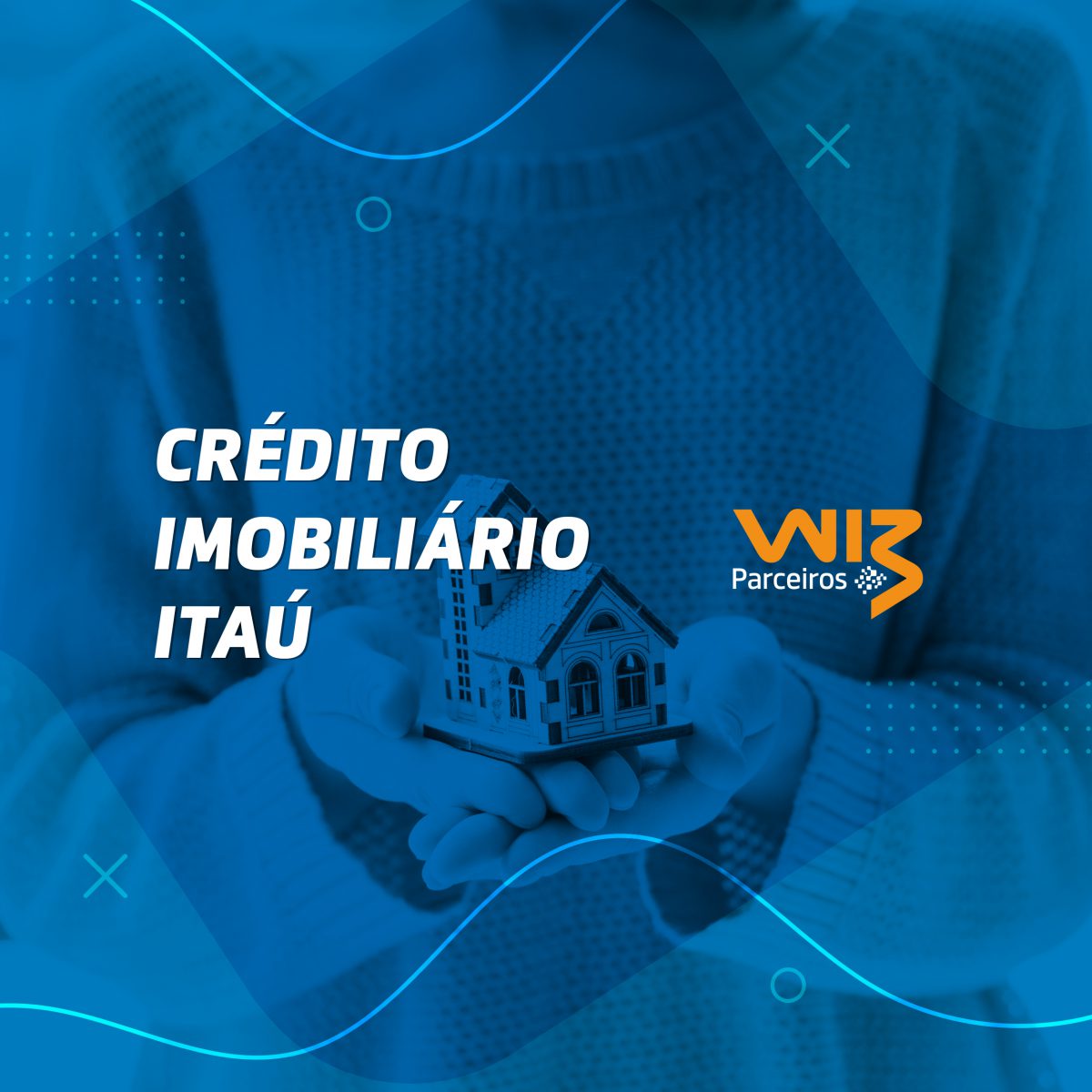 Finanças Pessoais na Wiz | Lançamento de Crédito  Imobiliário Itaú